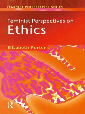 cover image of Feminist Perspectives on Ethics
